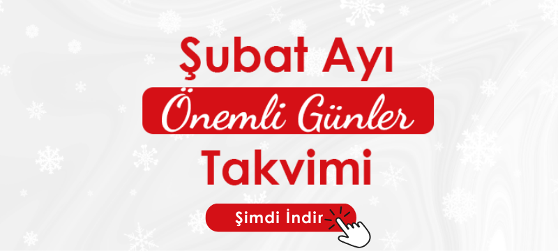 Şubat Ayı Sosyal Medya Özel Günler Takvimi İndir