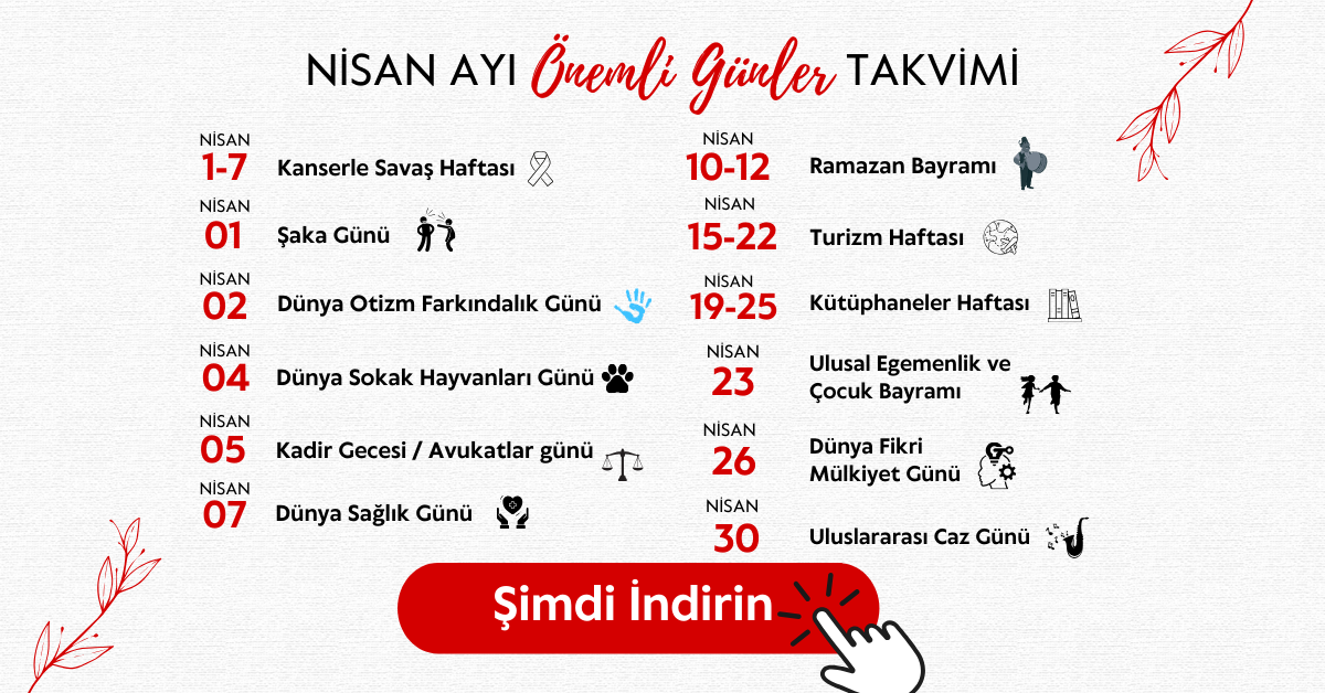 Nisan ayı sosyal medya özel günler takvimi