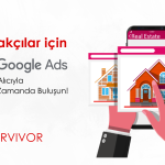 Emlakçılar için Google Ads Rehberi