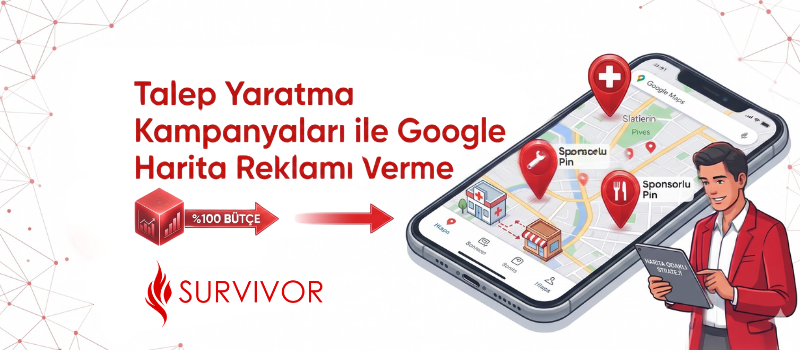 Google Ads Talep Yaratma Kampanyaları ile Google Haritalar'da Reklam Verme Rehberi Kapak Görseli.